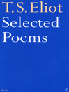 Selected Poems of T. S. Eliot (eBook)